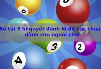 Bí quyết bắt lô đề cực chuẩn